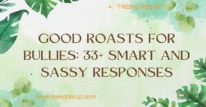 Read more about the article Good Roasts for Bullies: 33+ Smart and Sassy Responses