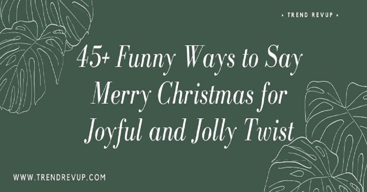 Ways to Say Merry Christmas