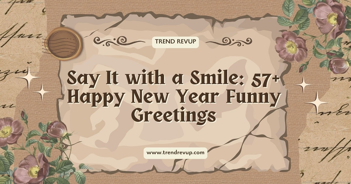 You are currently viewing Say It with a Smile: 57+ Happy New Year Funny Greetings