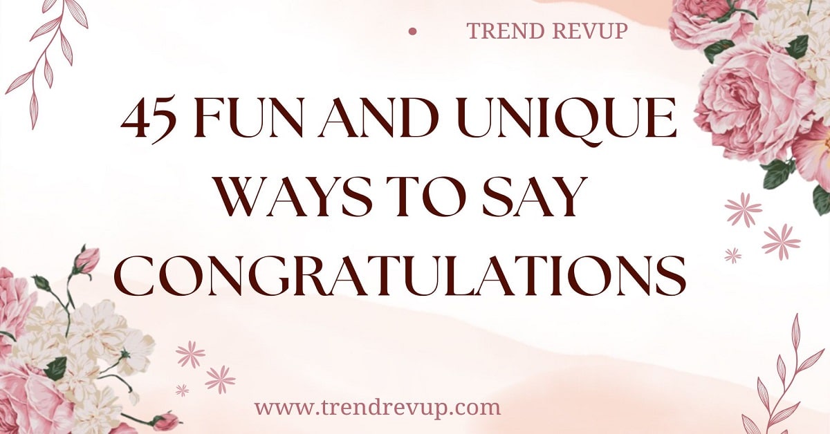 Ways to Say Congratulations